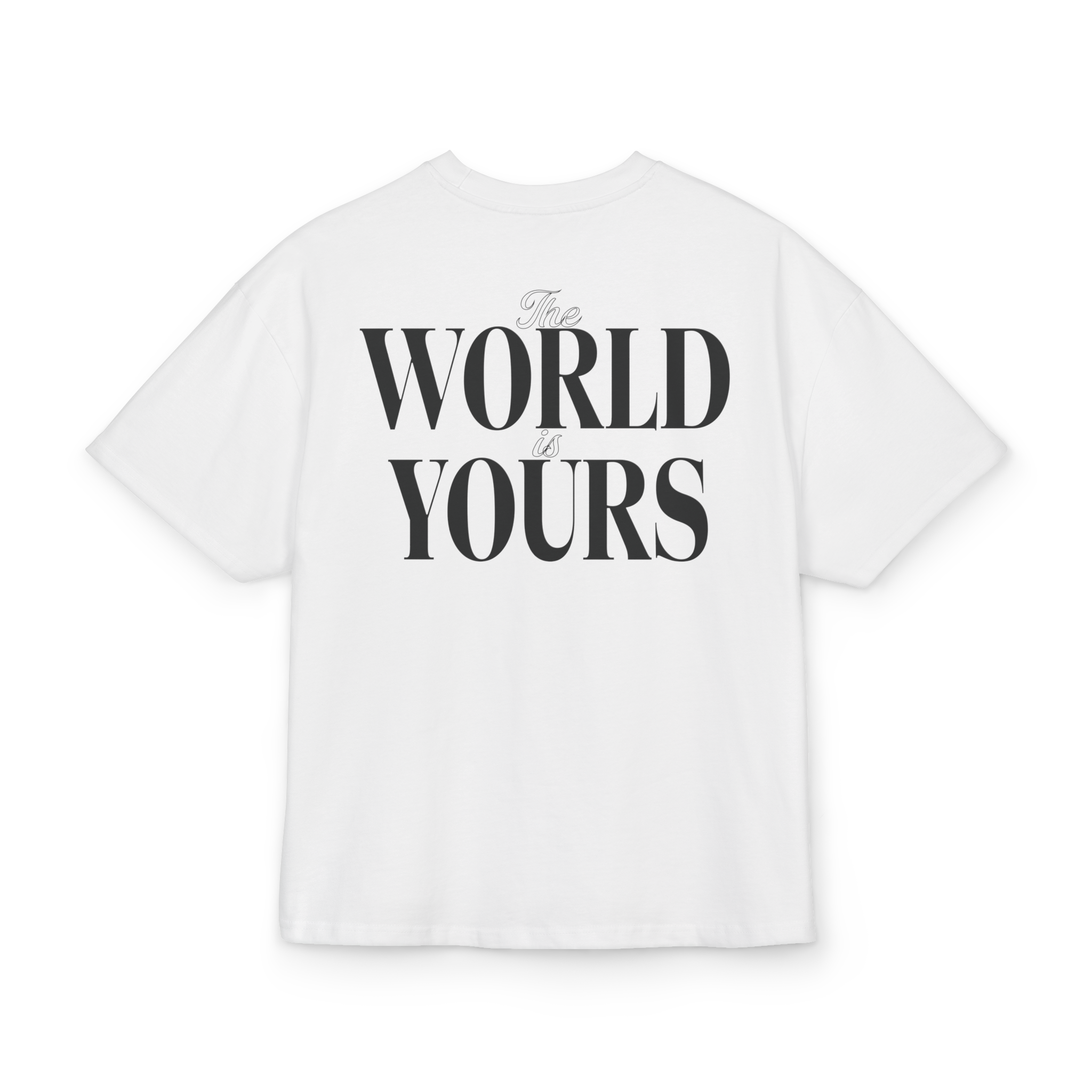 T-shirt The world is yours