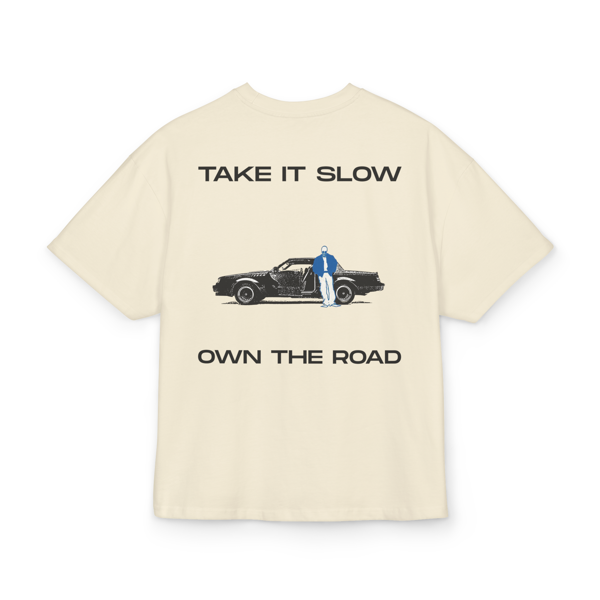 T-shirt-Take It Slow