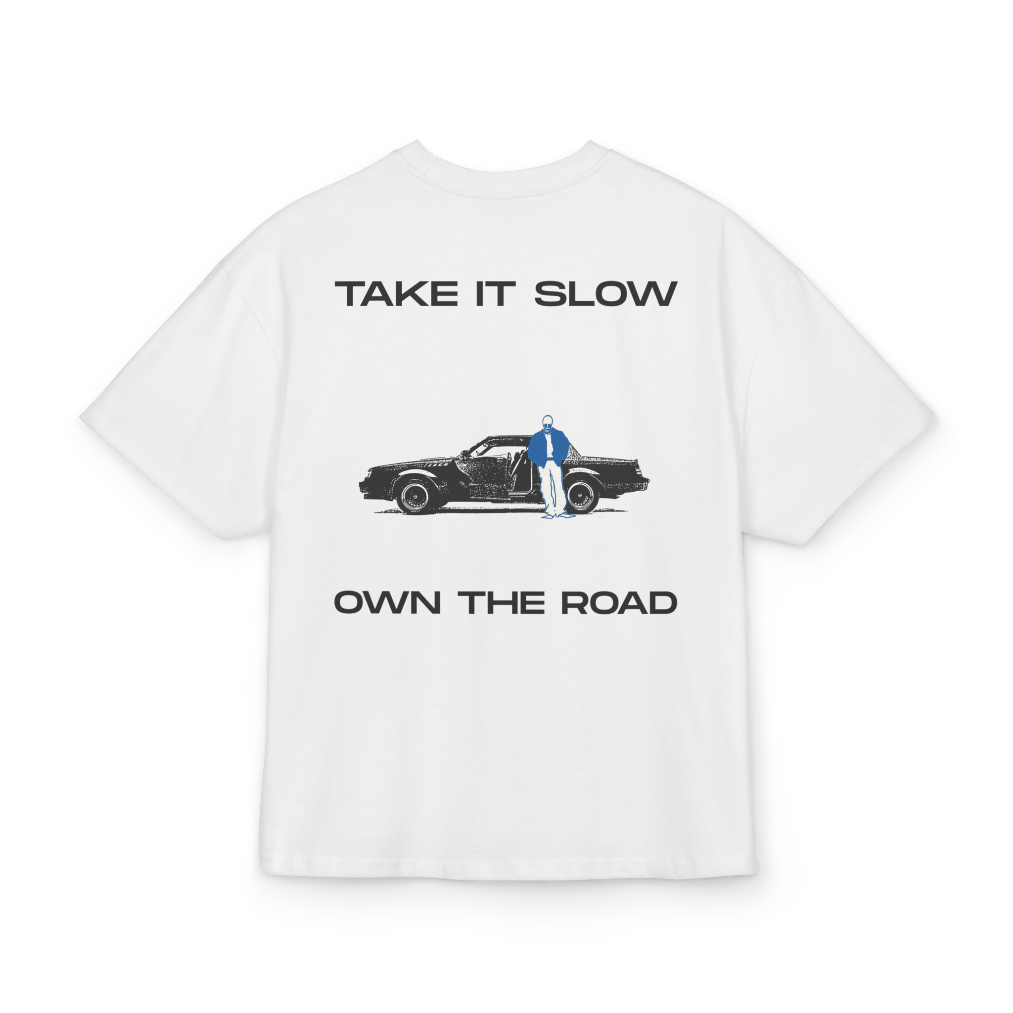 T-shirt-Take It Slow