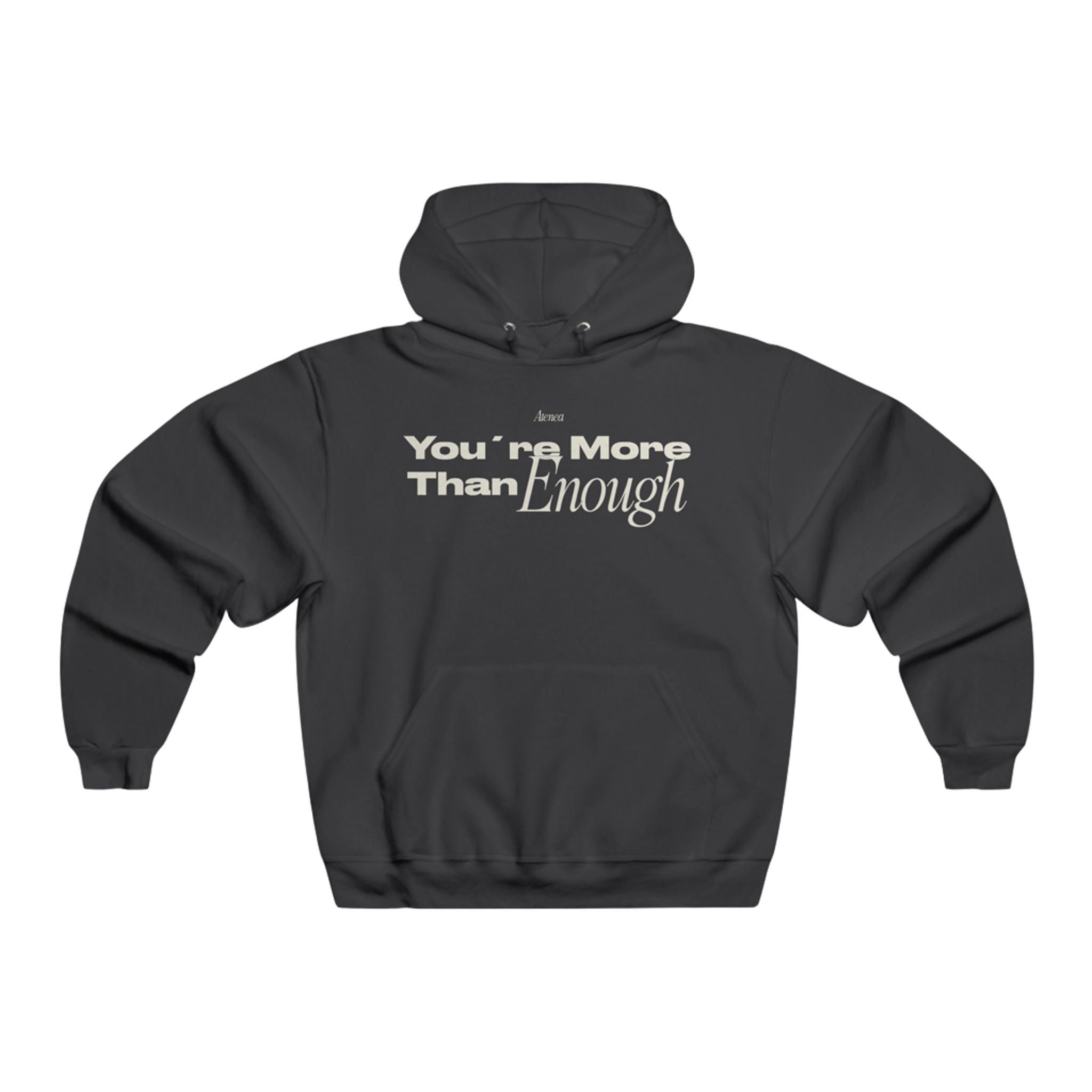 Hoodie-You´re More Than Enough