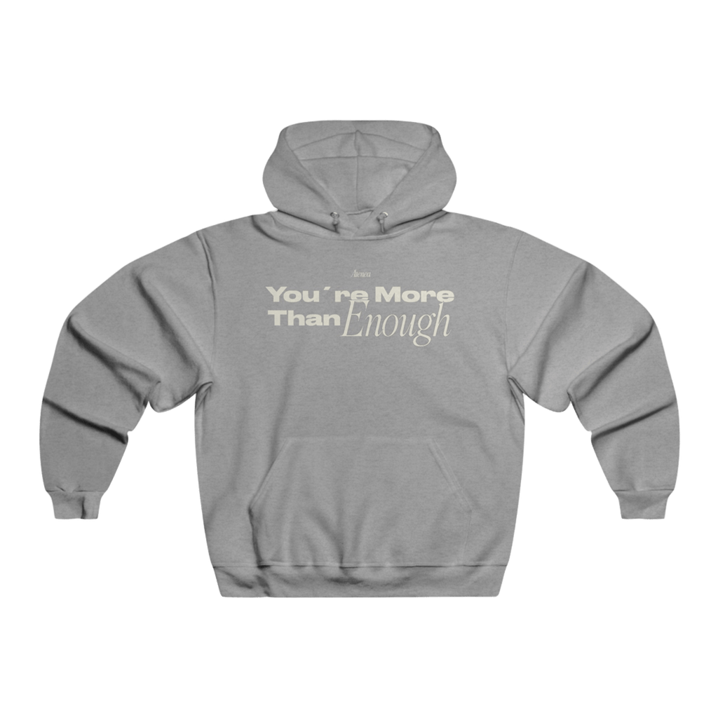 Hoodie-You´re More Than Enough
