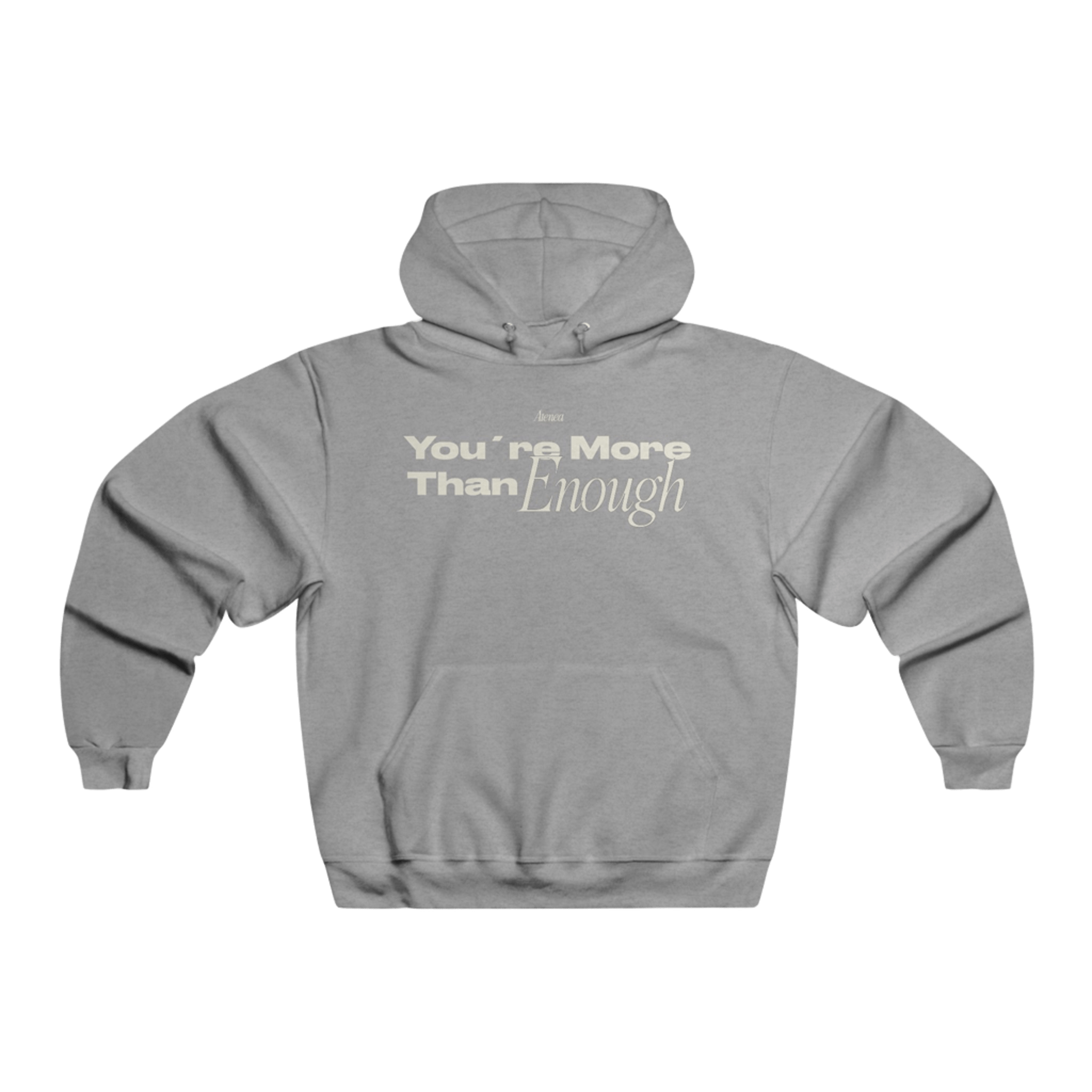 Hoodie-You´re More Than Enough