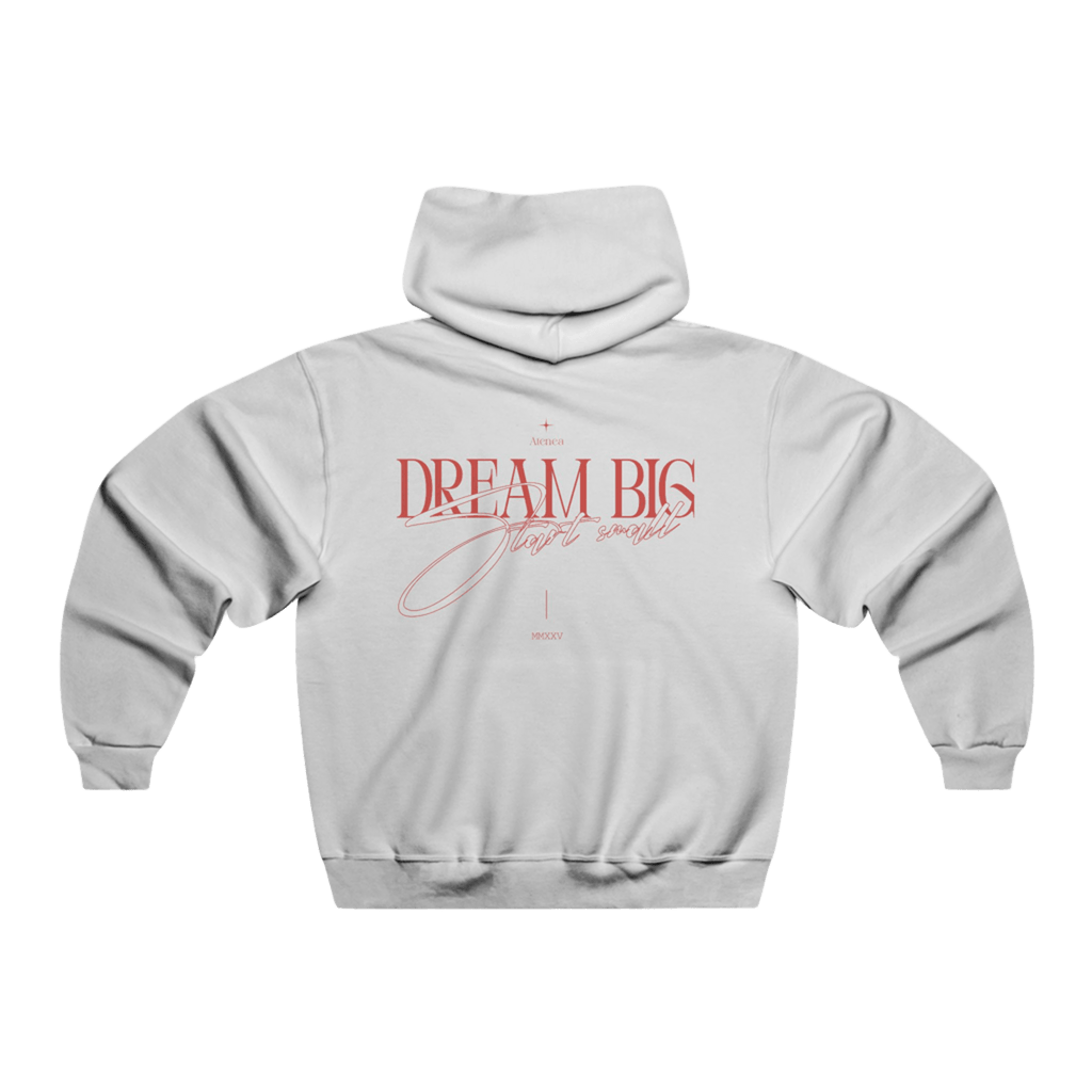 Hoodie-Dream Big