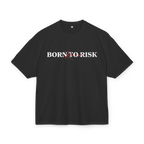 T-Shirt-Born to Risk