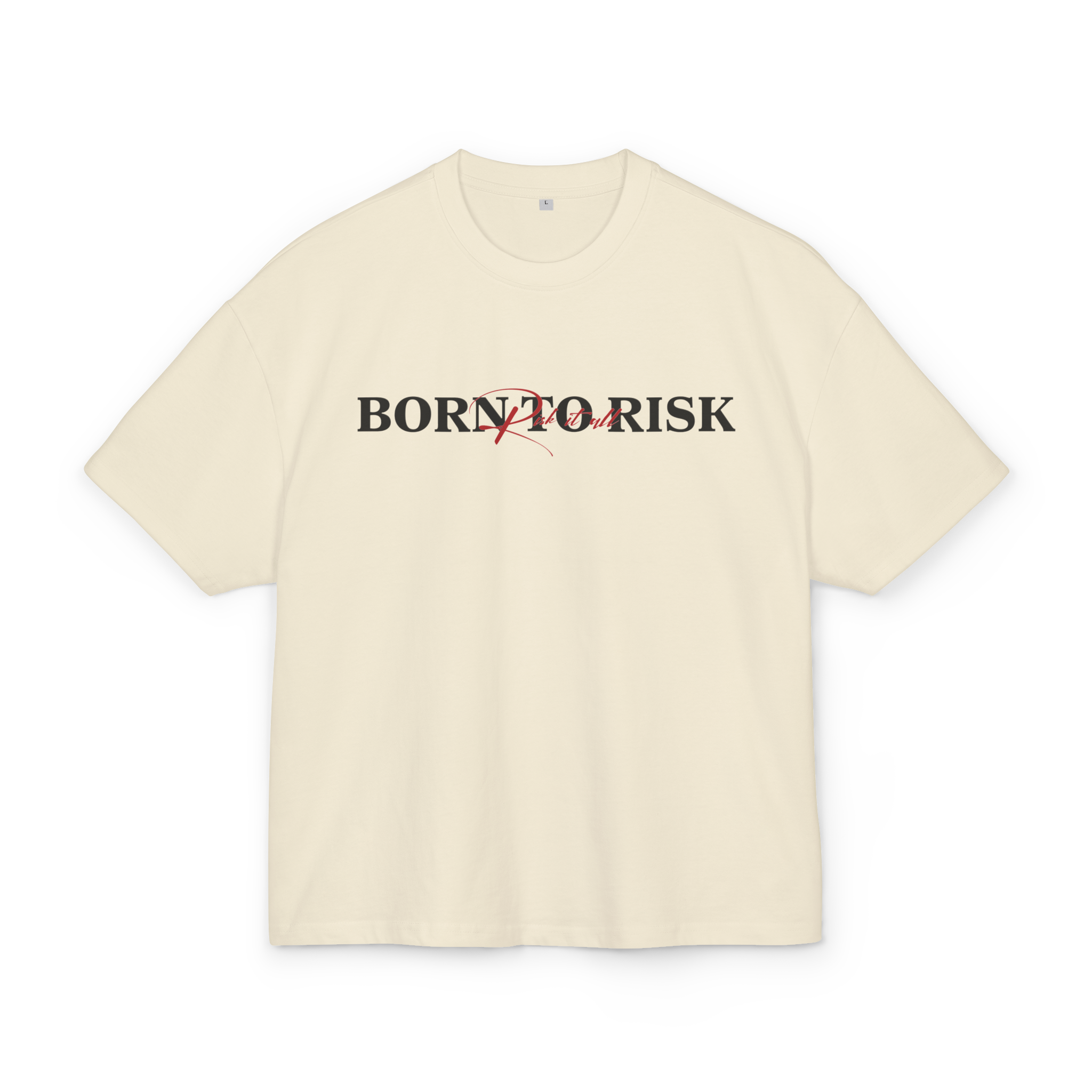 T-Shirt-Born to Risk