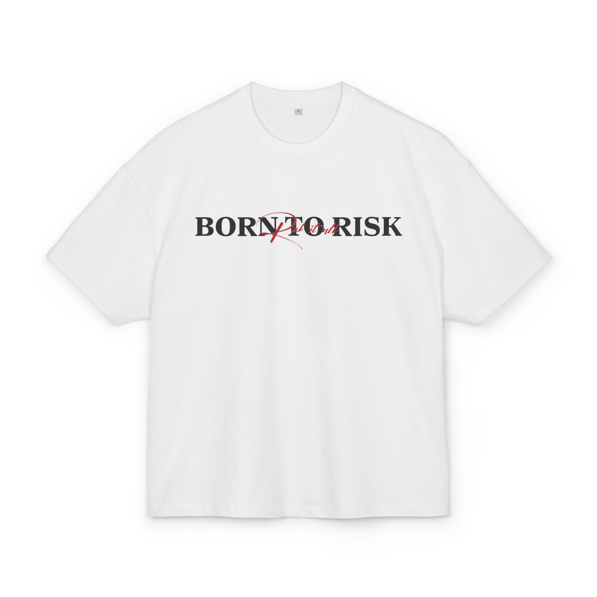 T-Shirt-Born to Risk