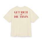 T-Shirt-Get Rich or Die Tryin