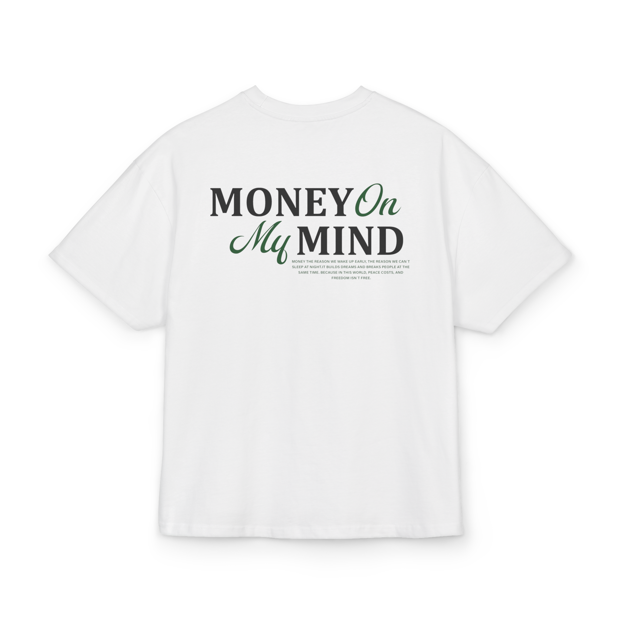 T-shirt-Money On My Mind