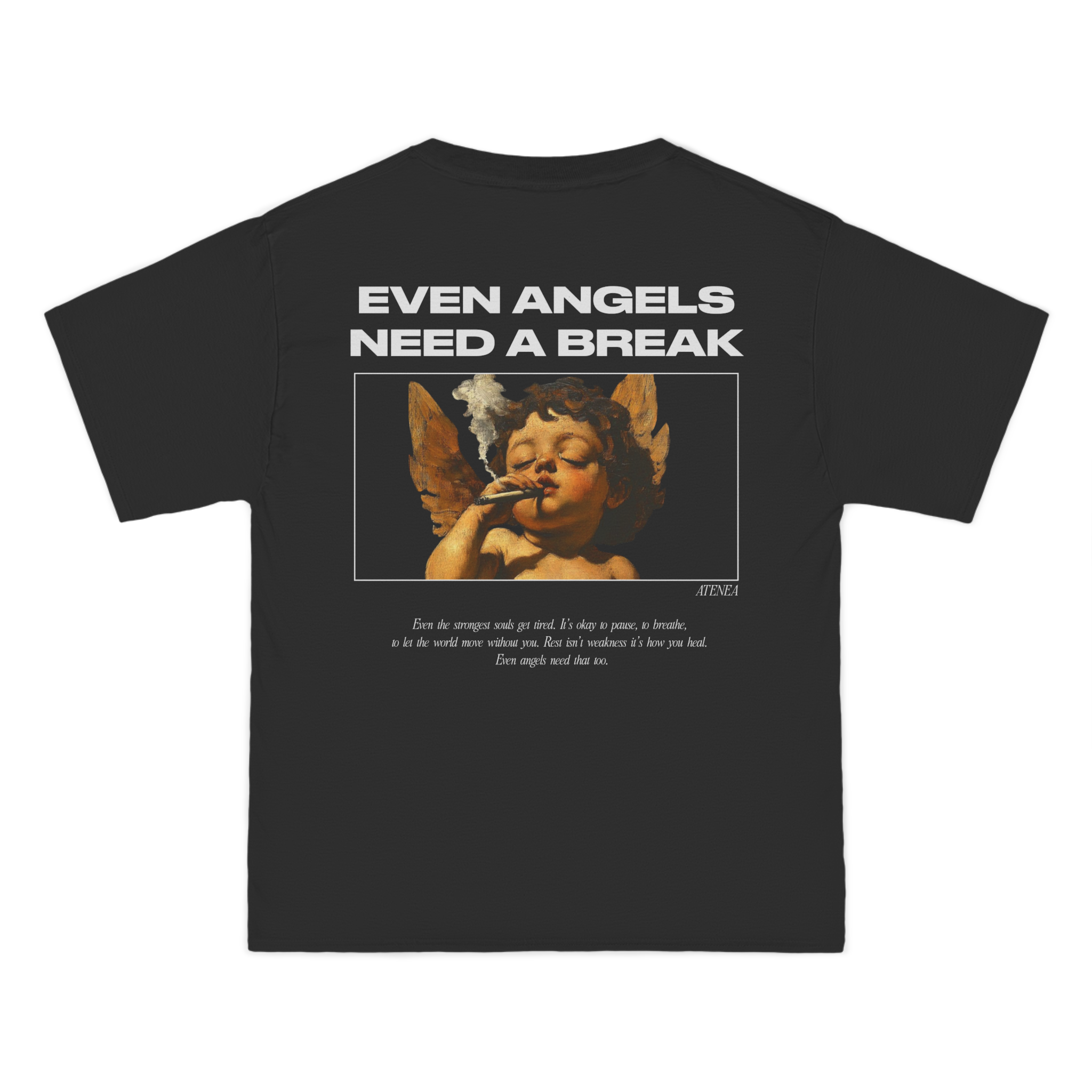 T-shirt-Even Angels Need a Break