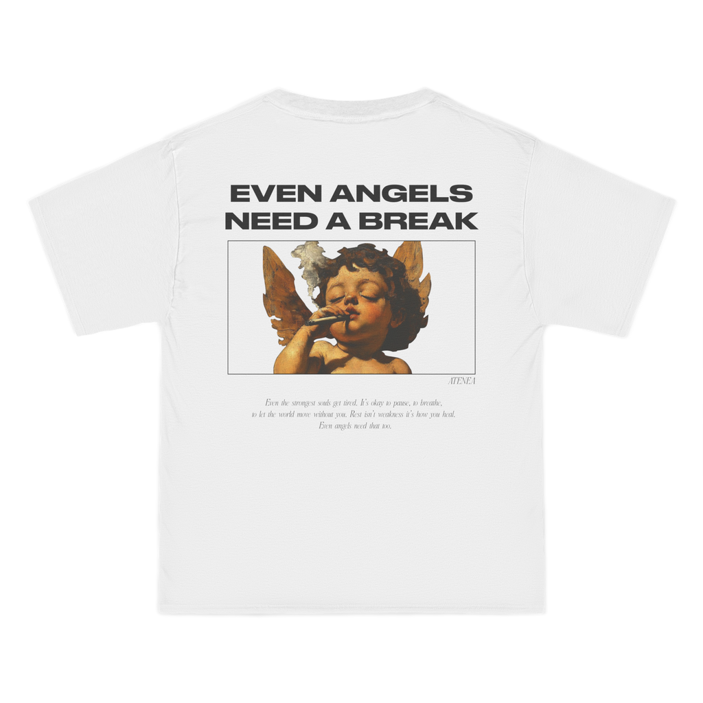 T-shirt-Even Angels Need a Break