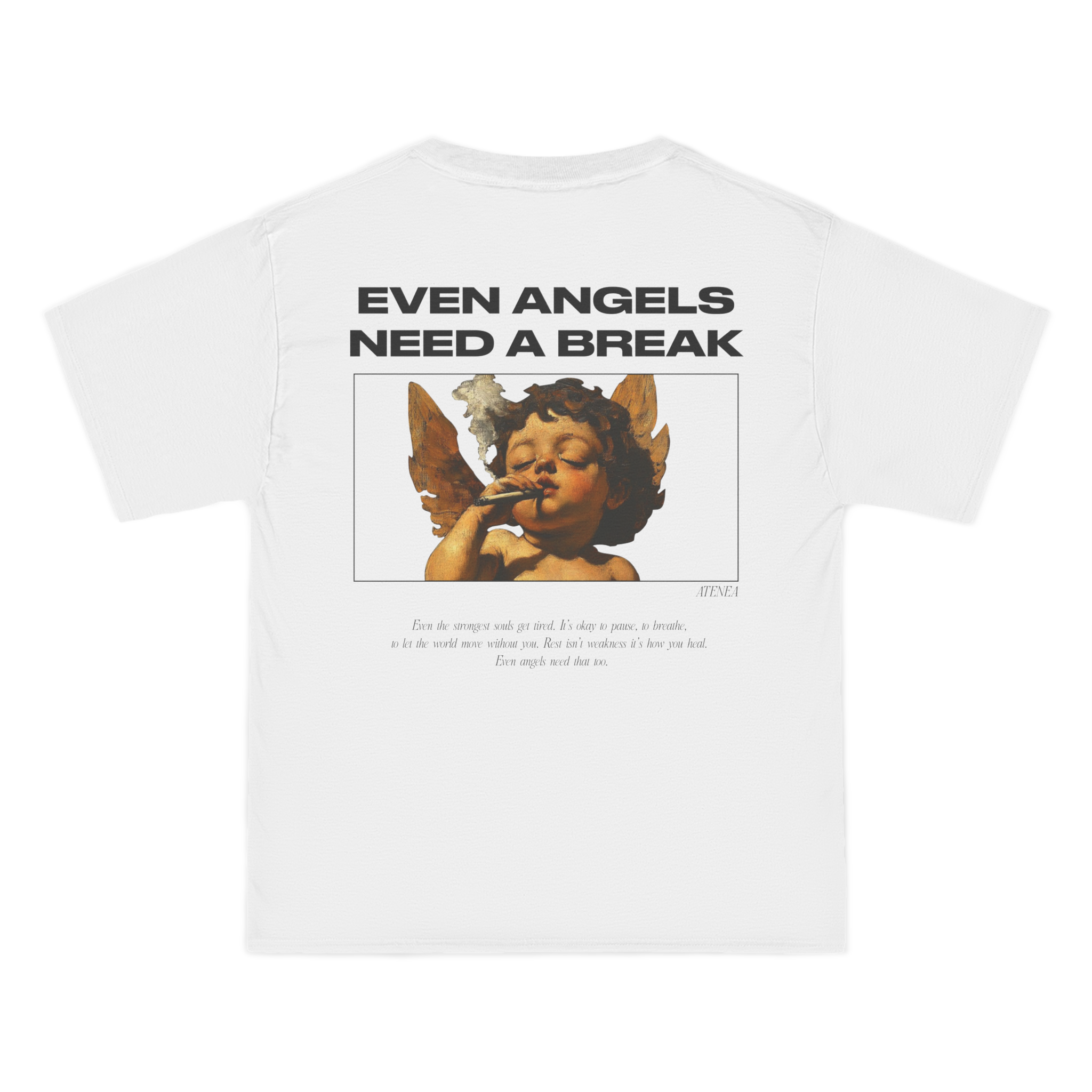 T-shirt-Even Angels Need a Break