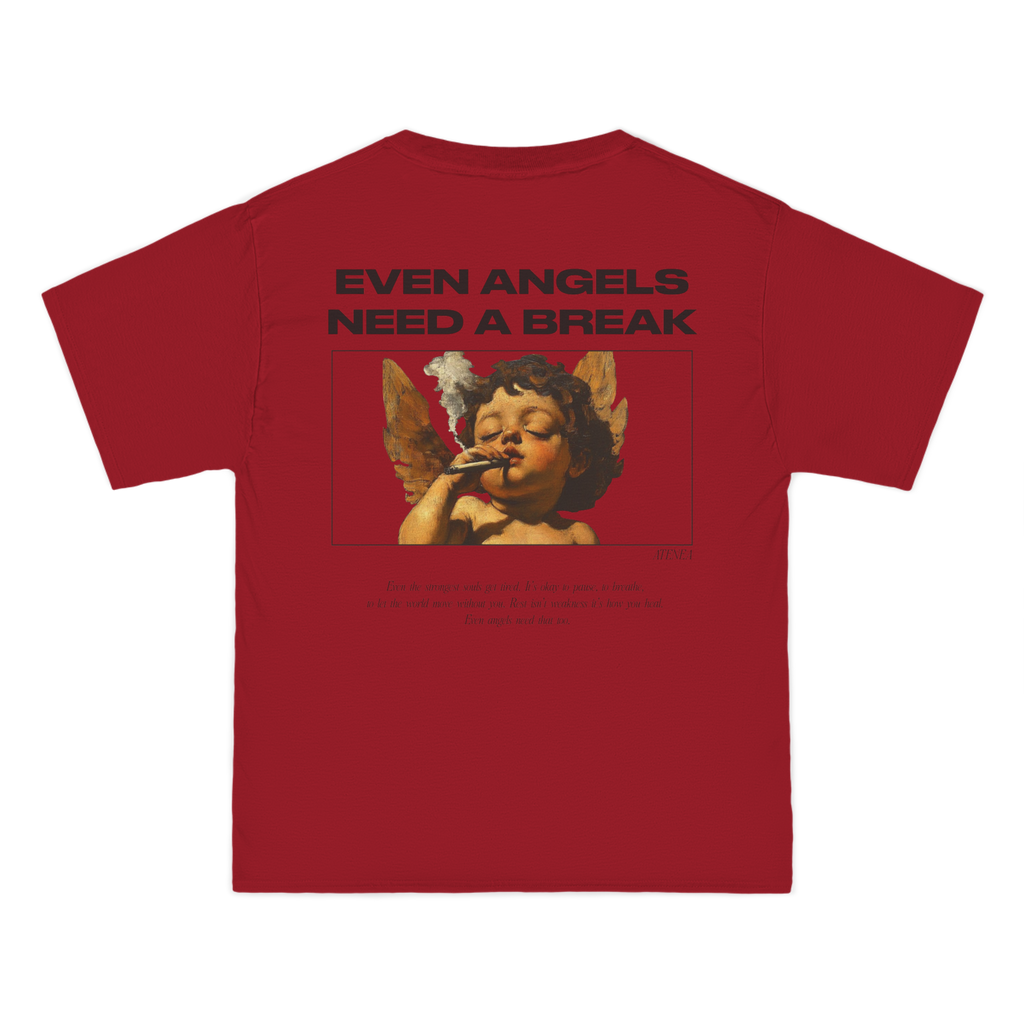 T-shirt-Even Angels Need a Break