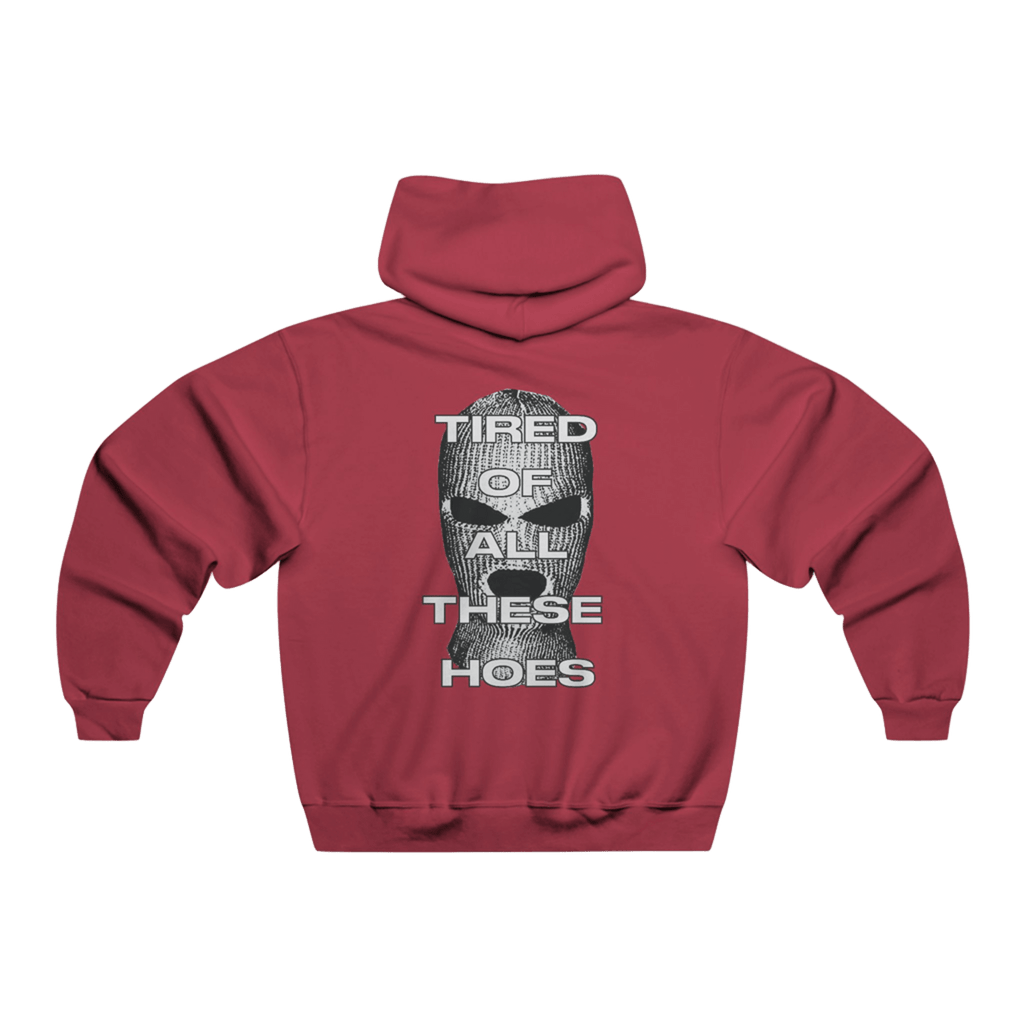 Hoodie-Tired of All These Hoes