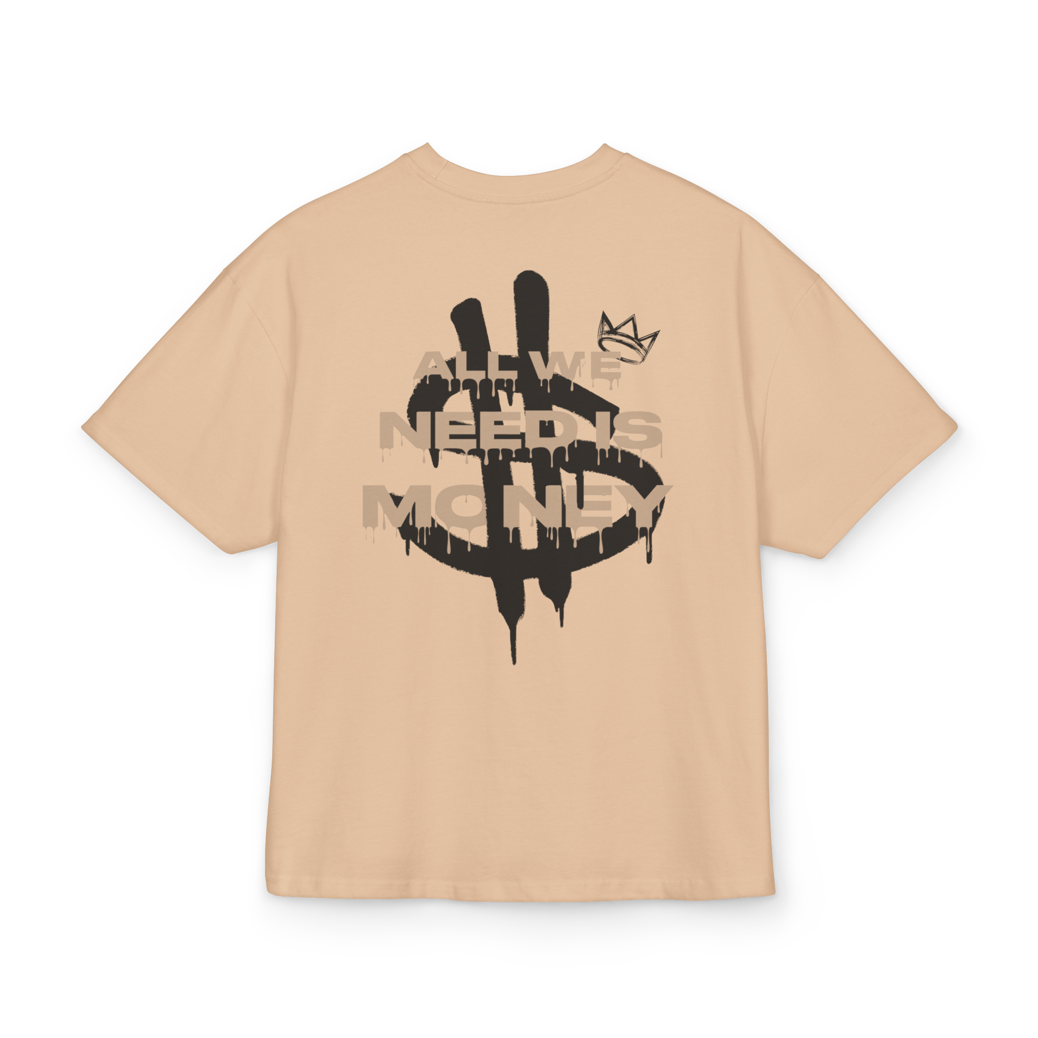 T-shirt-All We Need Is Money